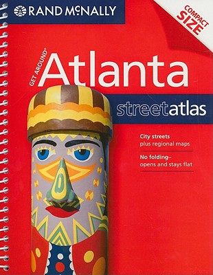 Rand McNally Get Around Atlanta Street Atlas (Get Around (Rand McNally)) (May 2008)